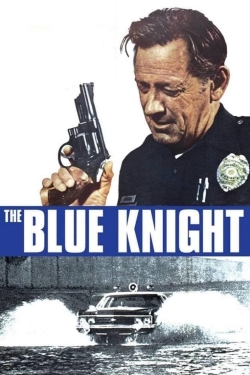 Watch The Blue Knight Movies for Free