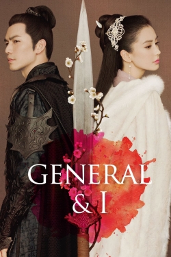 Watch General and I Movies for Free