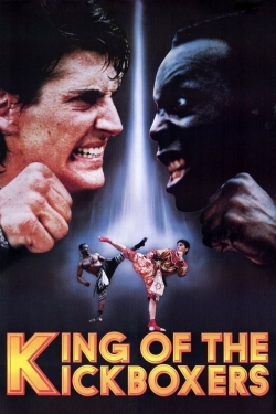 Watch The King of the Kickboxers Movies for Free