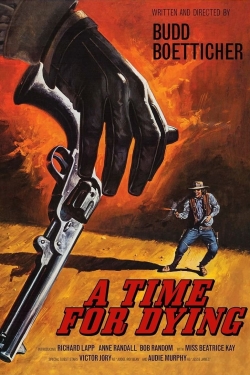 Watch A Time for Dying Movies for Free
