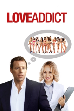 Watch Love Addict Movies for Free