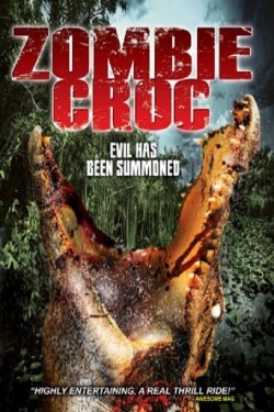 Watch A Zombie Croc: Evil Has Been Summoned Movies for Free