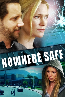Watch Nowhere Safe Movies for Free