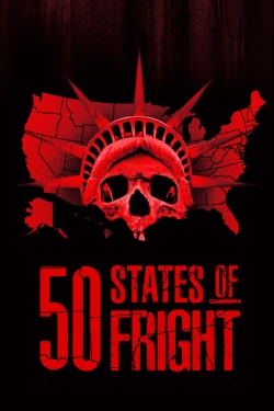 Watch 50 States of Fright Movies for Free