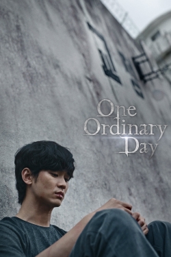 Watch One Ordinary Day Movies for Free