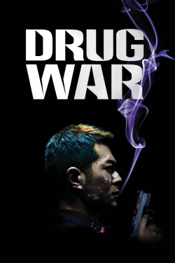 Watch Drug War Movies for Free