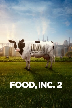 Watch Food, Inc. 2 Movies for Free