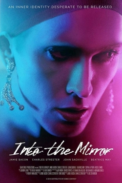 Watch Into the Mirror Movies for Free