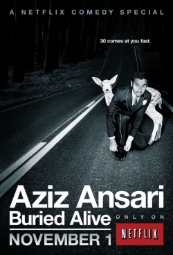 Watch Aziz Ansari: Buried Alive Movies for Free