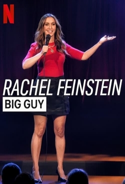 Watch Rachel Feinstein: Big Guy Movies for Free