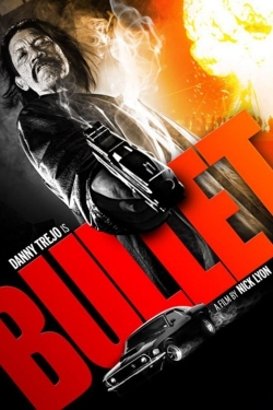 Watch Bullet Movies for Free