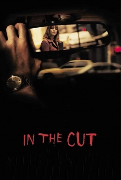 Watch In the Cut Movies for Free