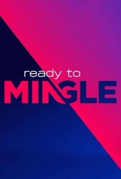 Watch Ready to Mingle Movies for Free