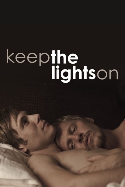 Watch Keep the Lights On Movies for Free