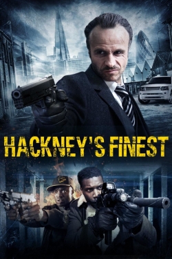 Watch Hackney's Finest Movies for Free