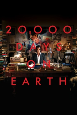 Watch 20.000 Days on Earth Movies for Free