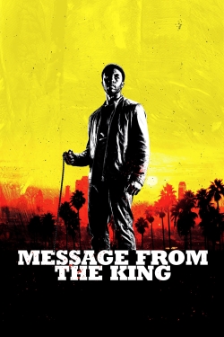 Watch Message from the King Movies for Free