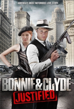 Watch Bonnie & Clyde: Justified Movies for Free