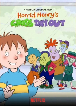 Watch Horrid Henry's Gross Day Out Movies for Free
