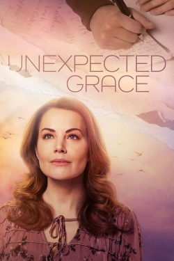 Watch Unexpected Grace Movies for Free