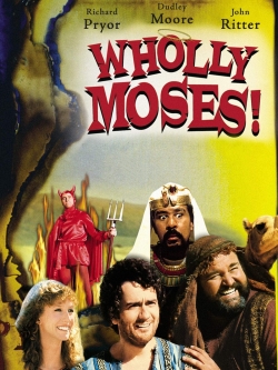 Watch Wholly Moses Movies for Free