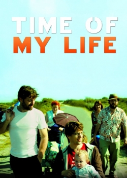 Watch Time Of My Life Movies for Free