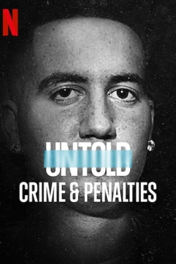 Watch Untold: Crimes & Penalties Movies for Free