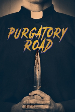 Watch Purgatory Road Movies for Free