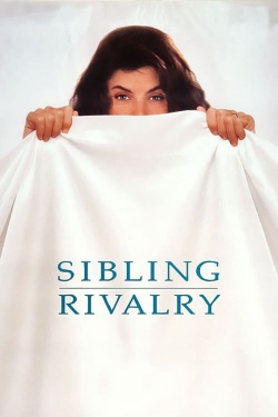 Watch Sibling Rivalry Movies for Free