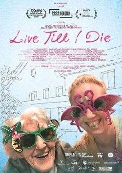 Watch Live Till I Die Movies for Free