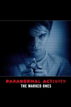 Watch Paranormal Activity: The Marked Ones Movies for Free