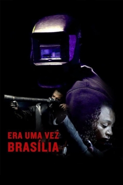 Watch Once There Was Brasília Movies for Free