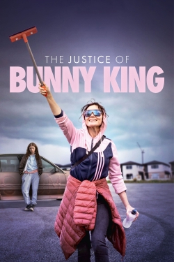 Watch The Justice of Bunny King Movies for Free