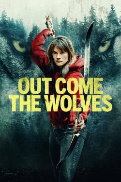 Watch Out Come the Wolves Movies for Free