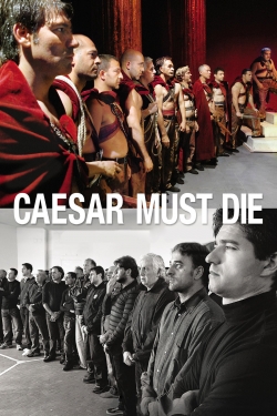 Watch Caesar Must Die Movies for Free