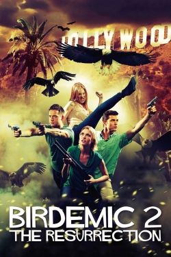 Watch Birdemic 2: The Resurrection Movies for Free