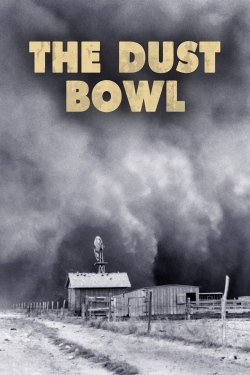 Watch The Dust Bowl Movies for Free