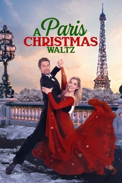 Watch A Paris Christmas Waltz Movies for Free