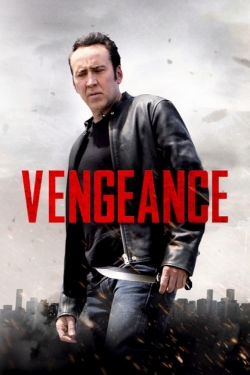 Watch Vengeance: A Love Story Movies for Free