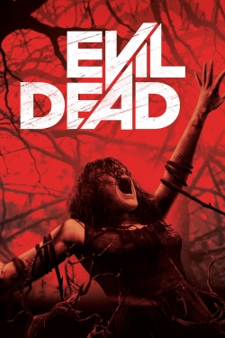 Watch Evil Dead Movies for Free