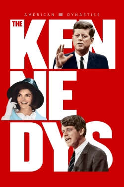 Watch American Dynasties: The Kennedys Movies for Free