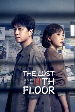 Watch The Lost 11th Floor Movies for Free