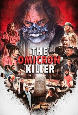 Watch The Omicron Killer Movies for Free