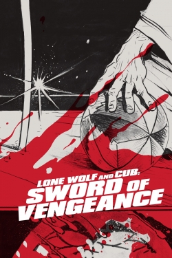 Watch Lone Wolf and Cub: Sword of Vengeance Movies for Free