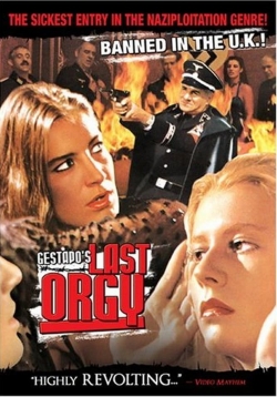 Watch Gestapo's Last Orgy Movies for Free