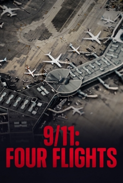 Watch 9/11: Four Flights Movies for Free