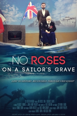 Watch No Roses on a Sailor's Grave Movies for Free