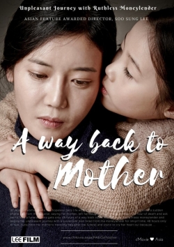 Watch A Way Back to Mother Movies for Free