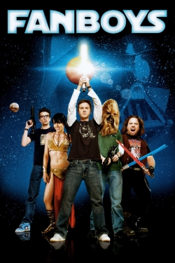 Watch Fanboys Movies for Free