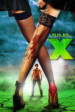 Watch Julia X Movies for Free